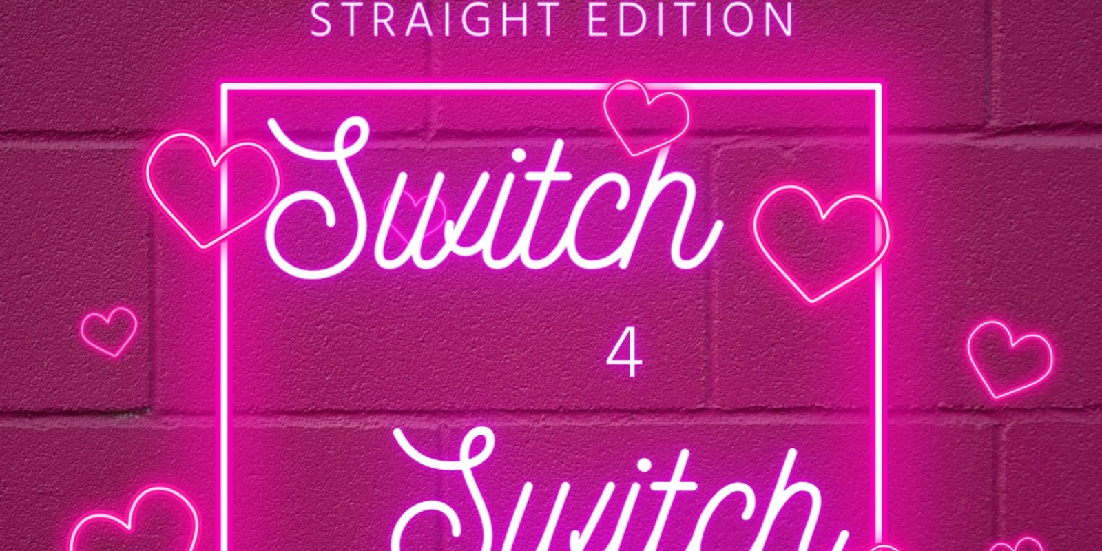 Banner image for Switch 4 Switch Straight Speed Dating!