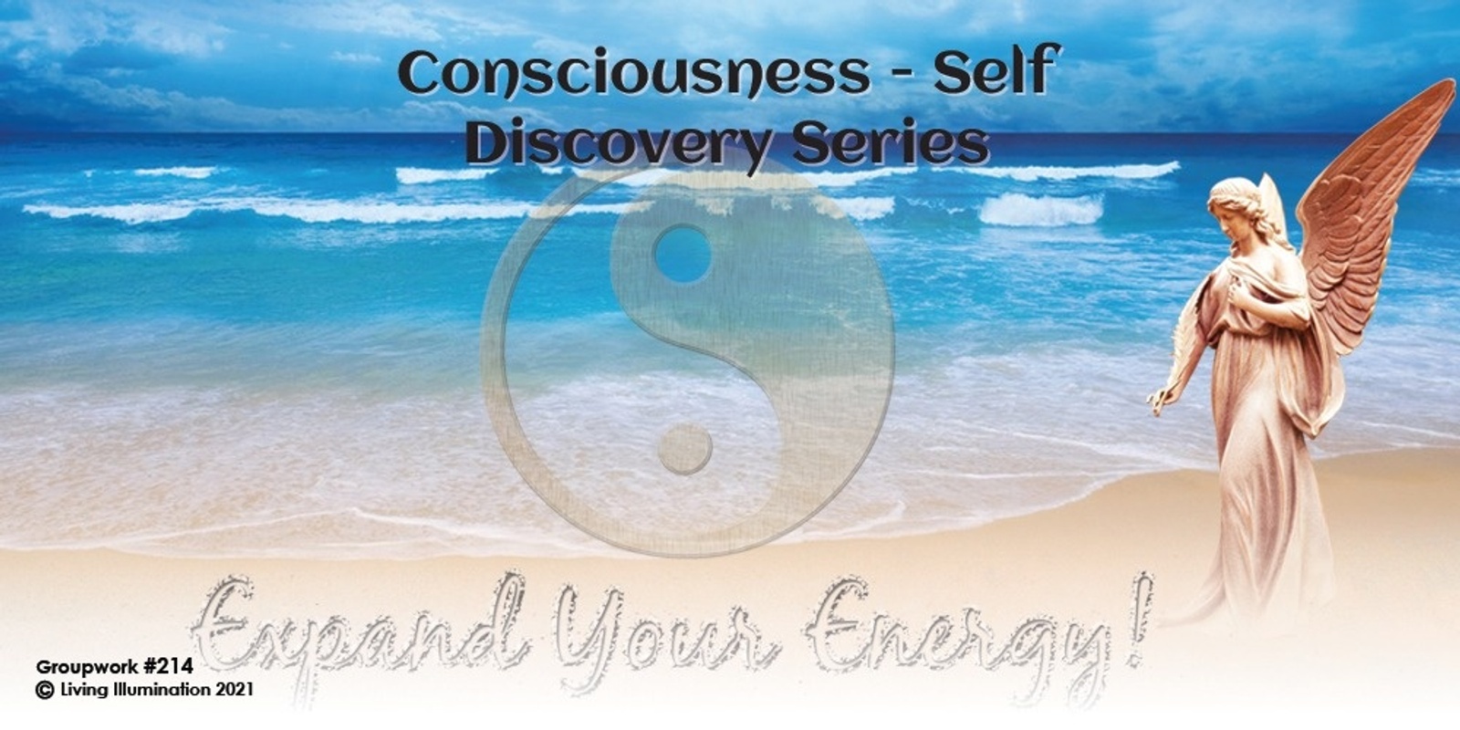 Consciousness - Self Discovery Series - Level 1 (#214A @AWK)