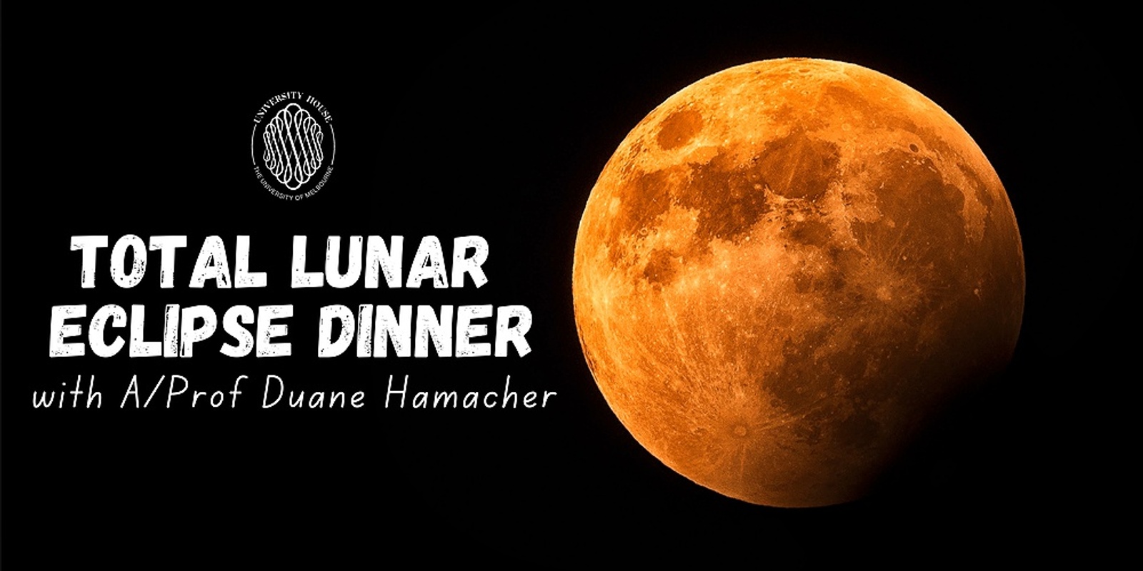 Banner image for Total Lunar Eclipse Dinner