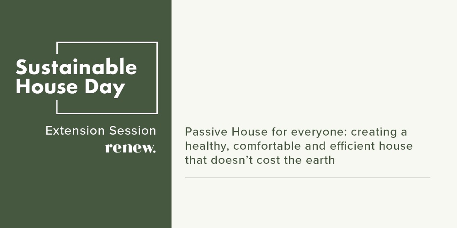 Banner image for Passive House for everyone: creating a healthy, comfortable and efficient house that doesn’t cost the earth