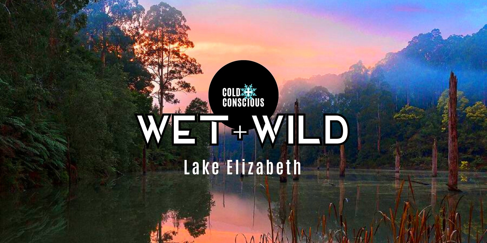 Banner image for Wet + Wild: Lake Elizabeth (June 2023)