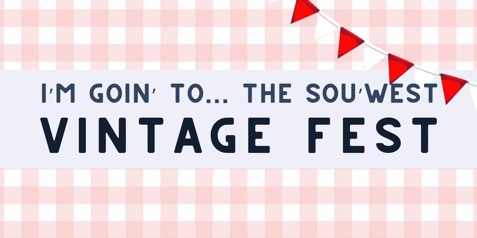 Banner image for The Sou'West Vintage Fest