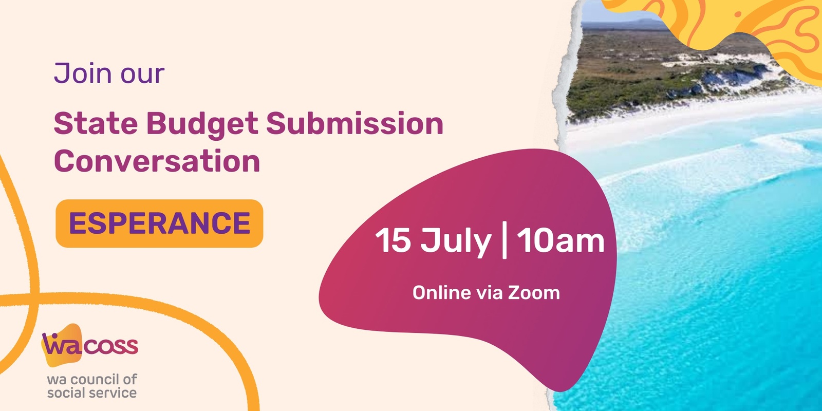 Banner image for WACOSS State Budget Submission Consultation 2025-2026: Esperance