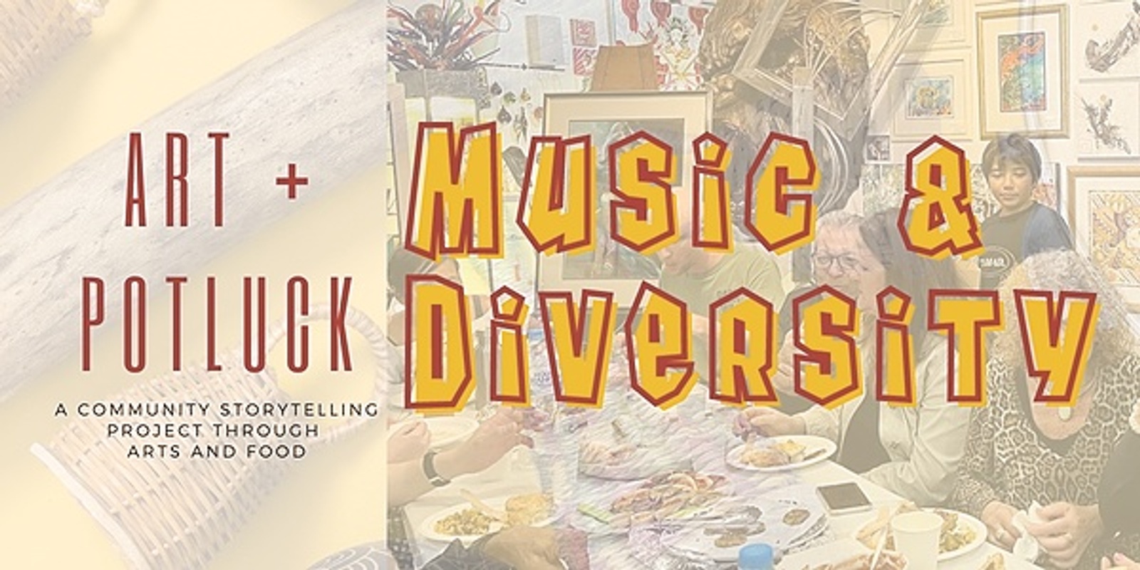 Banner image for Art + Potluck: Music and Diversity