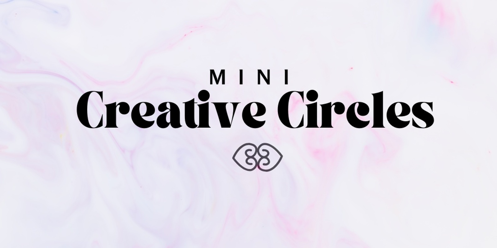 Banner image for Mini Creative Circles