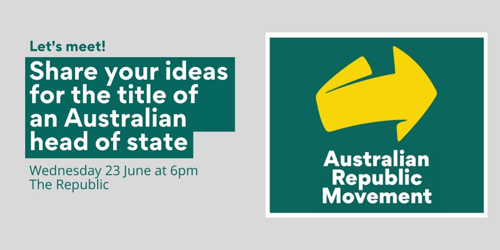 Banner image for Let's Meet: Share your ideas for the title of an Australian head of state