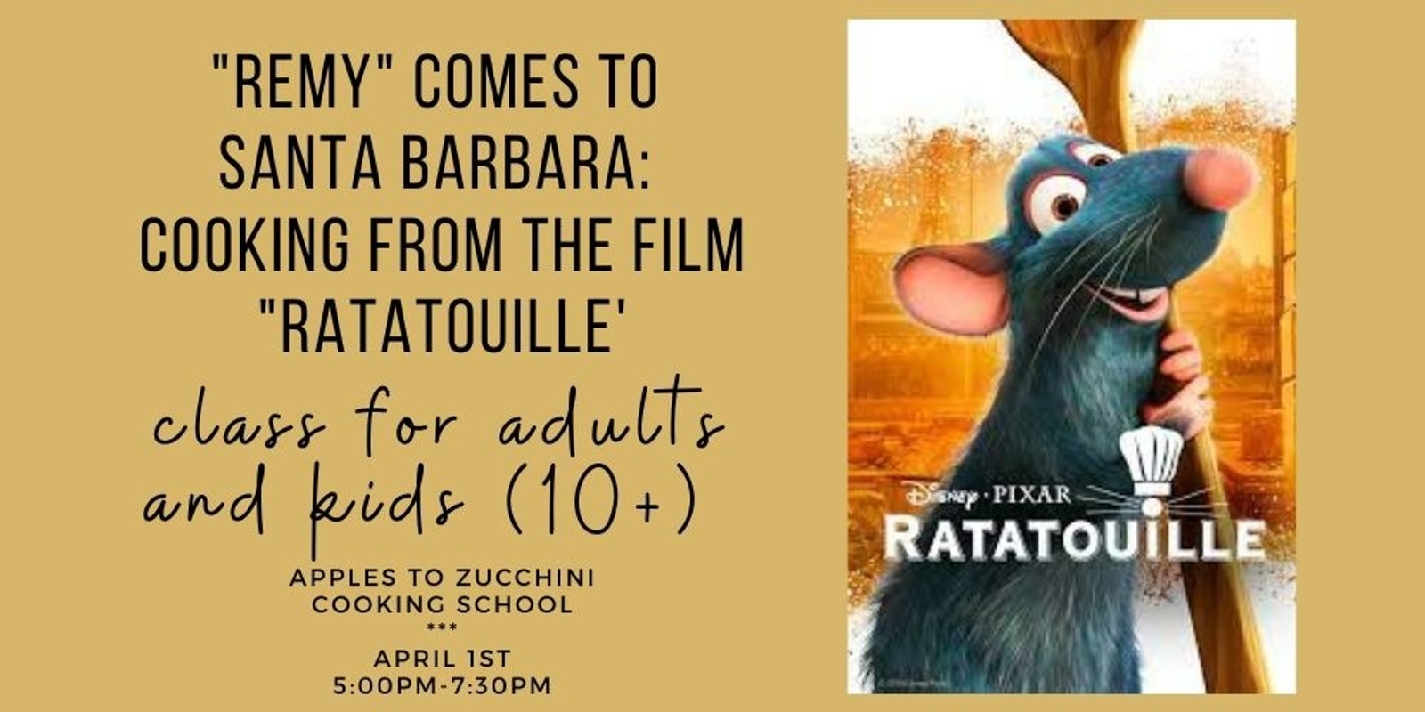 "Remy" Comes to Santa Barbara: Cooking From the Film "Ratatouille"