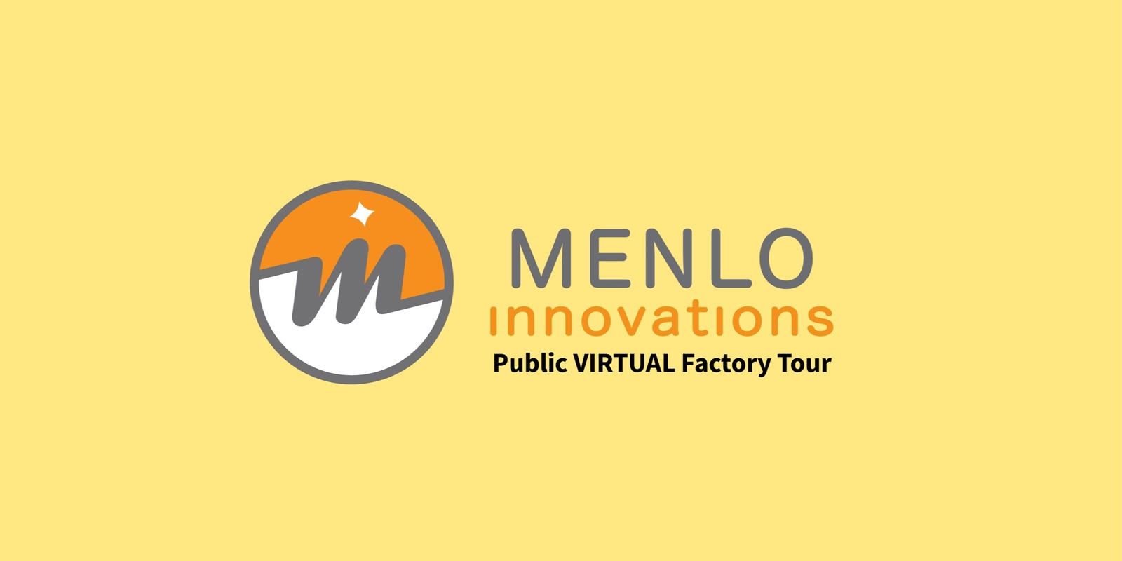 Banner image for Menlo Factory Tour (Virtual)