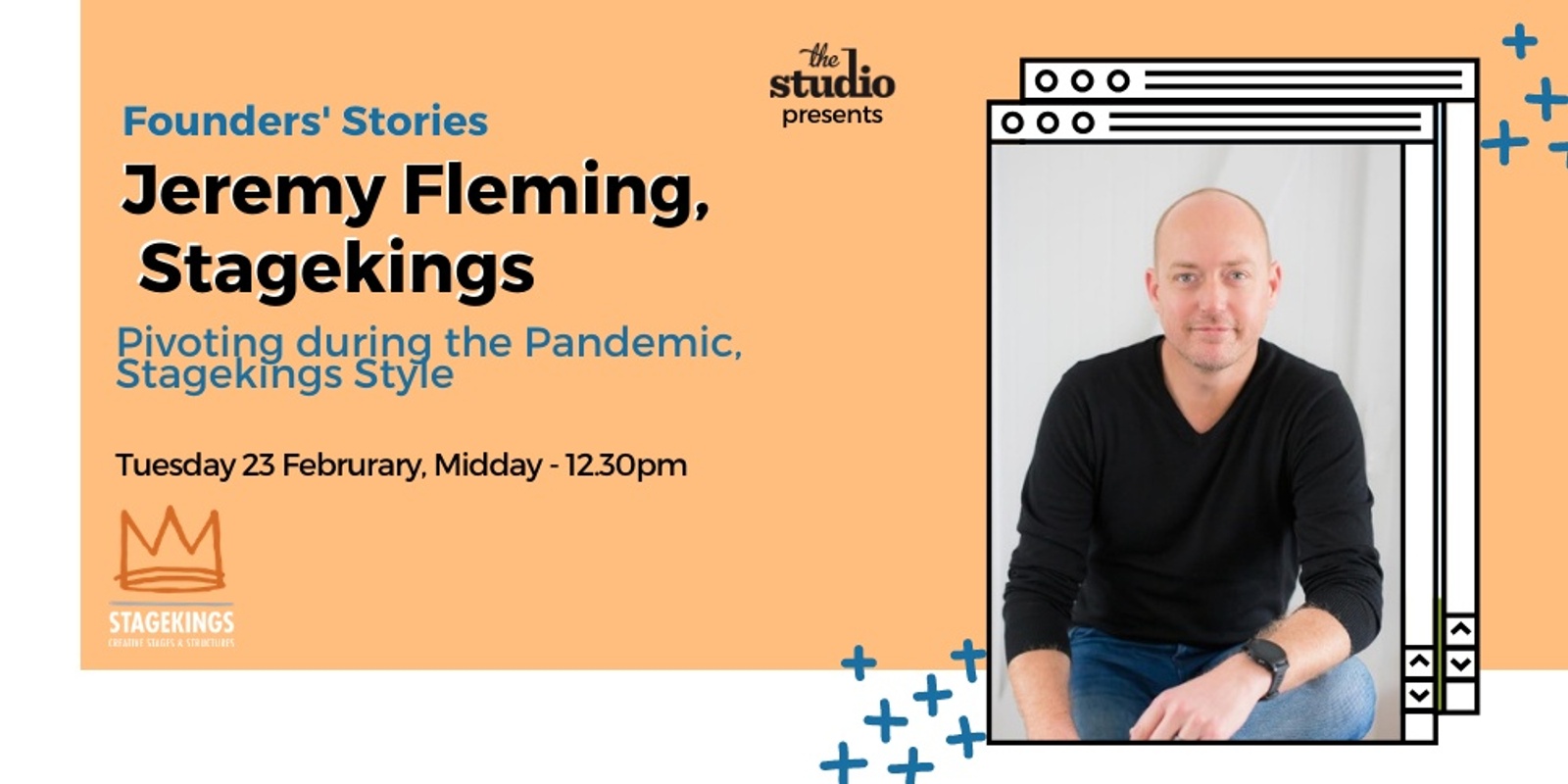 Banner image for Founders’ Stories: Jeremy Fleming, Stagekings / Pivoting during a Pandemic, Stagekings style