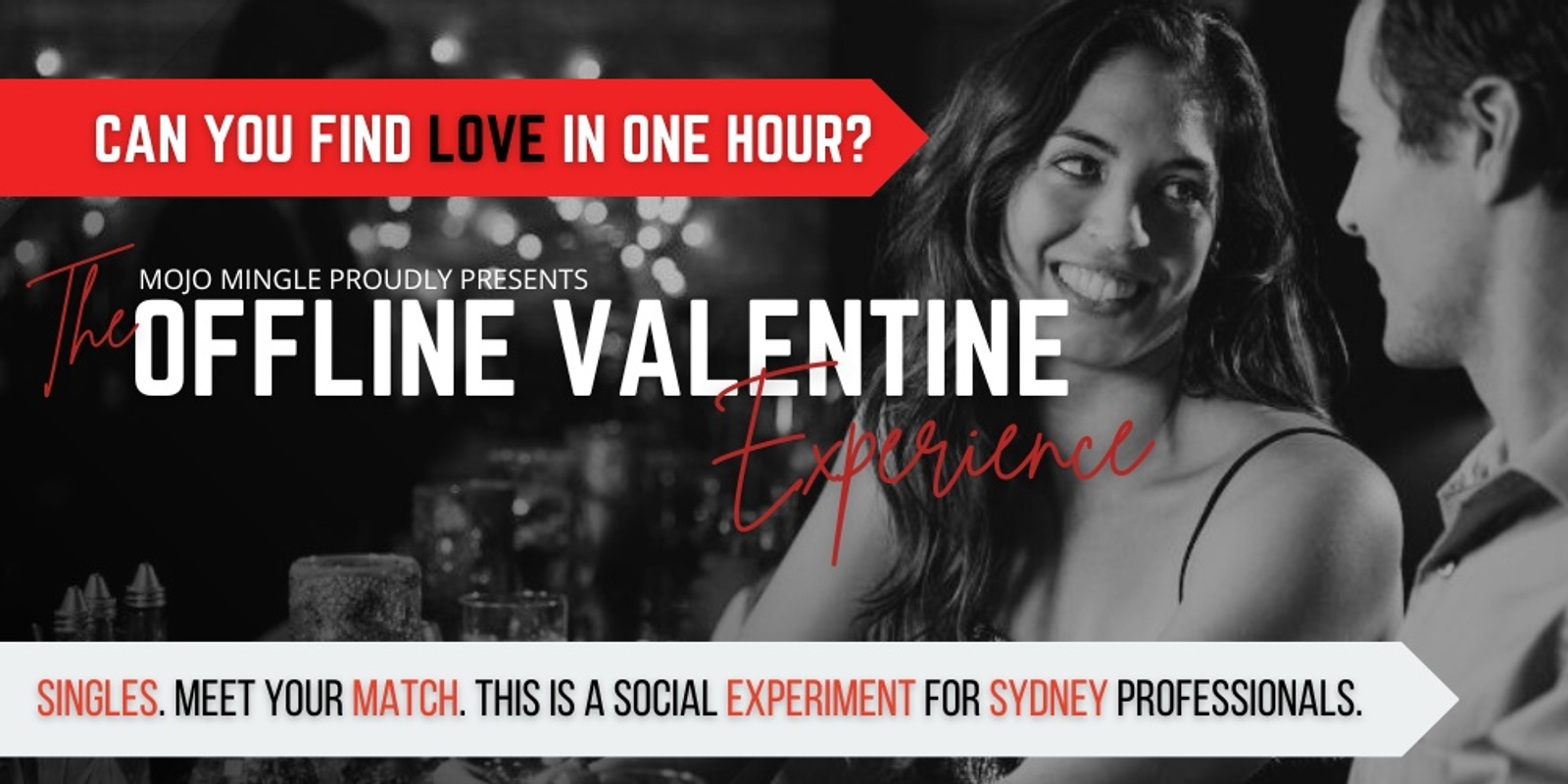 Offline Valentine Sydney 2023 | A Social Experiment for Professionals Who Happen To Be Single (+/- Matchmaking)