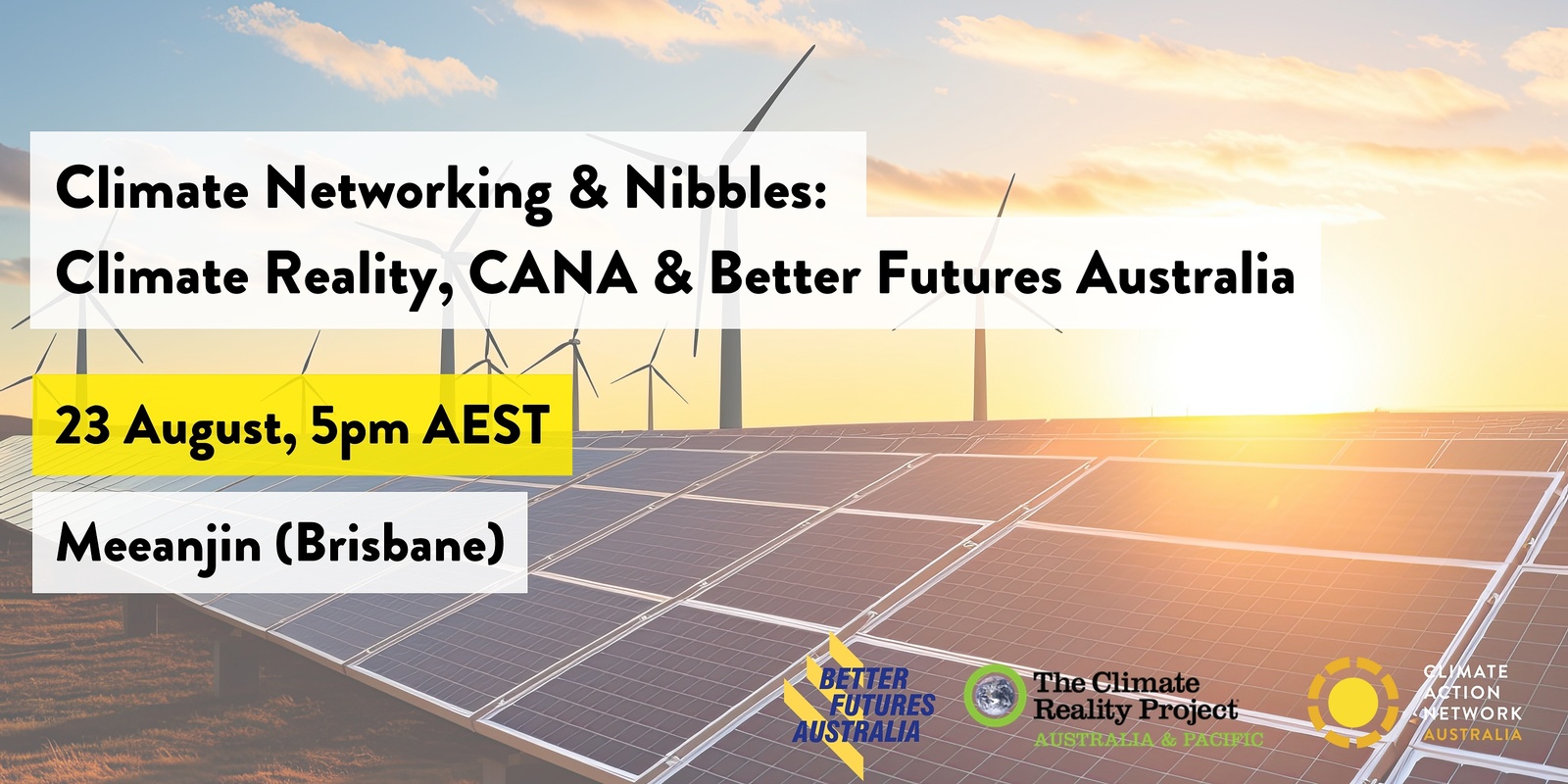 Banner image for Climate Networking & Nibbles - Climate Reality, CANA & Better Futures Australia