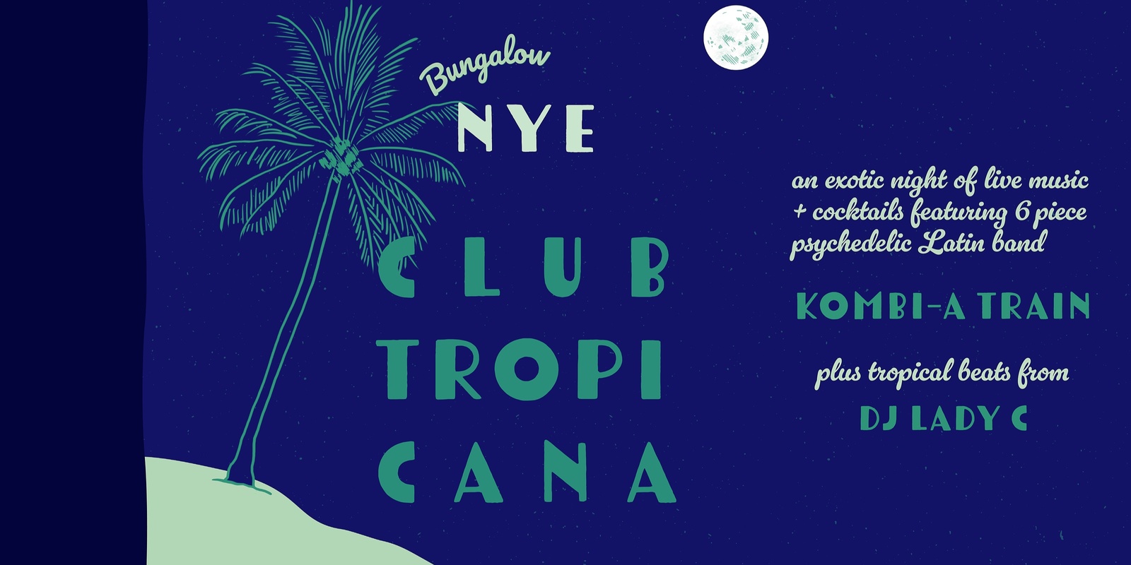 Banner image for NYE Club Tropicana 