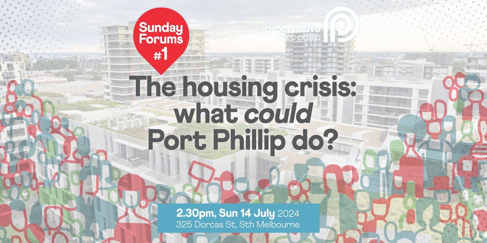 Banner image for Sunday Forums #1: The housing crisis: what could Port Phillip do?