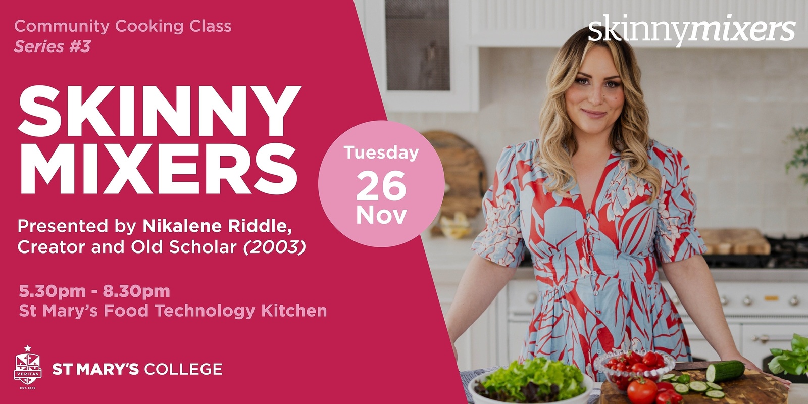 Banner image for St Mary's College Community Cooking Class #3 with Nikalene Riddle Skinny Mixers