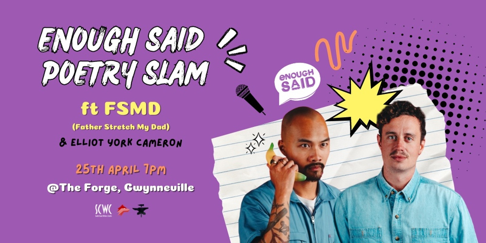 Banner image for Enough Said Poetry Slam ft. FSMD (Father Stretch My Dad)