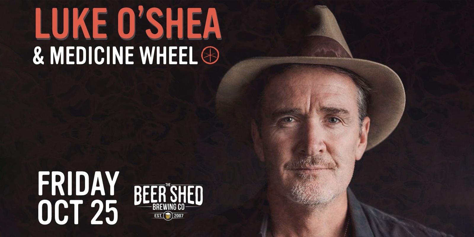 Banner image for Luke O'Shea & Medicine Wheel Live at The Beer Shed