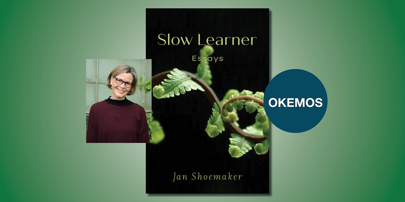 Banner image for Slow Learner: Essays with Jan Shoemaker