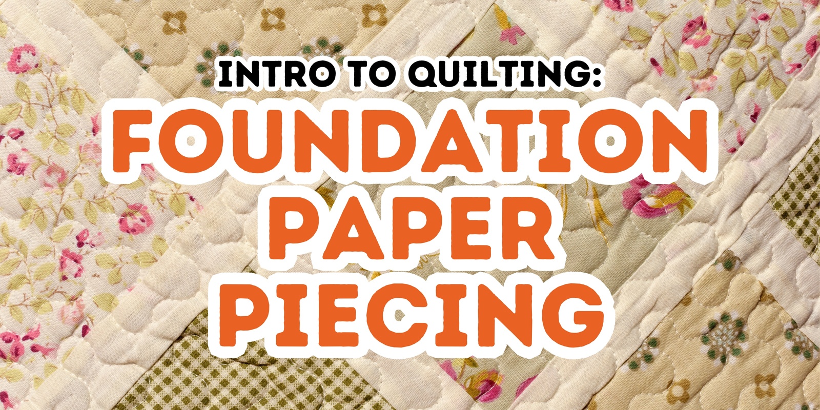 Banner image for Foundation Paper Piecing