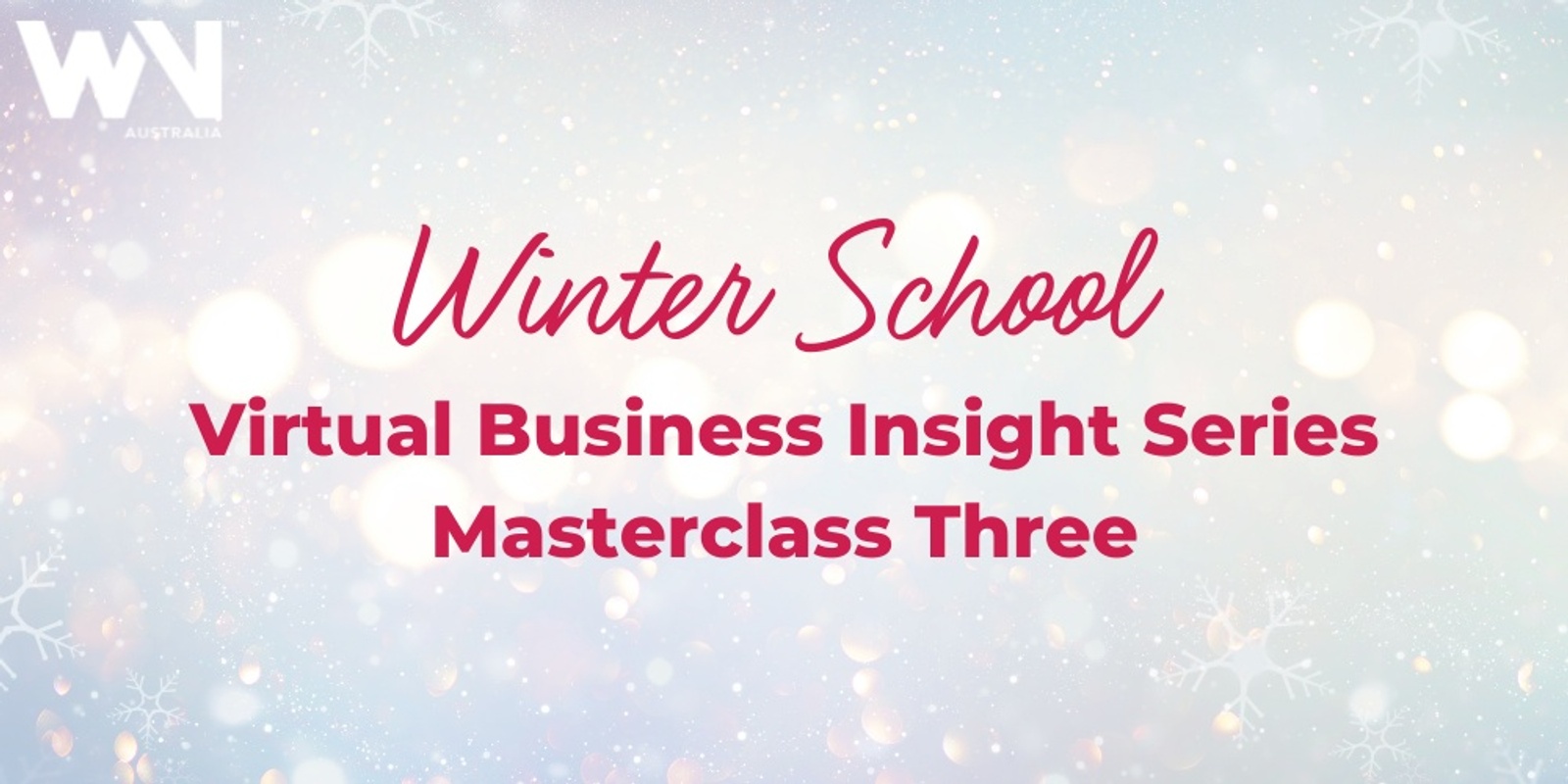 Banner image for Masterclass Three: Winter School Virtual Business Insight Series