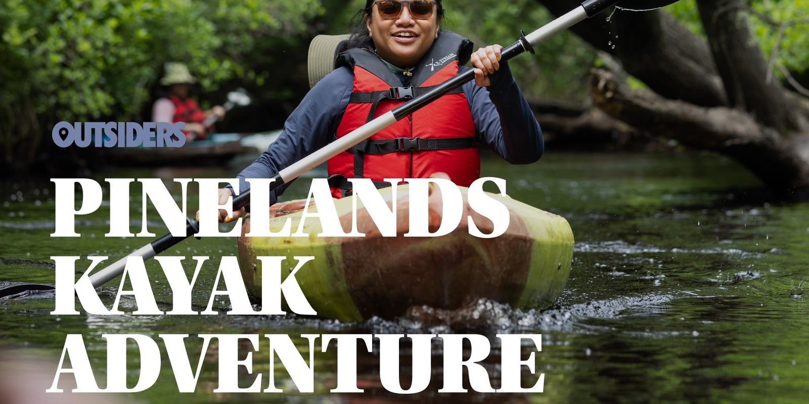 Banner image for Pinelands Kayaking Adventure Saturday