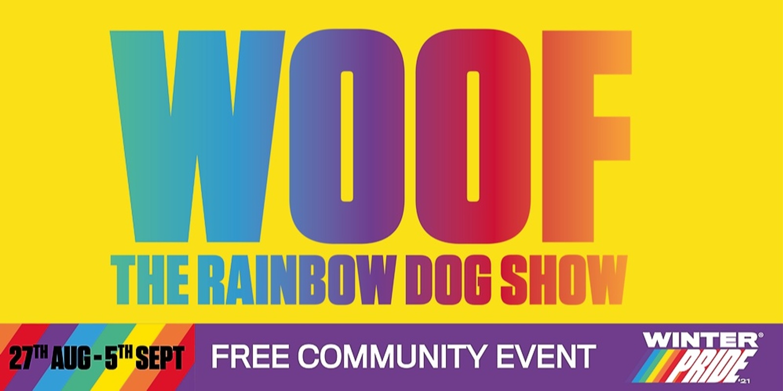 Banner image for WOOF - The Rainbow Dog Show