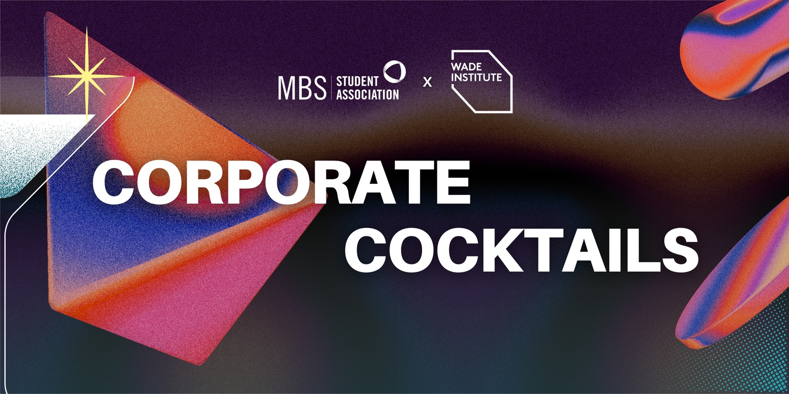 Banner image for MBSSA x Wade Institute | Corporate Cocktails