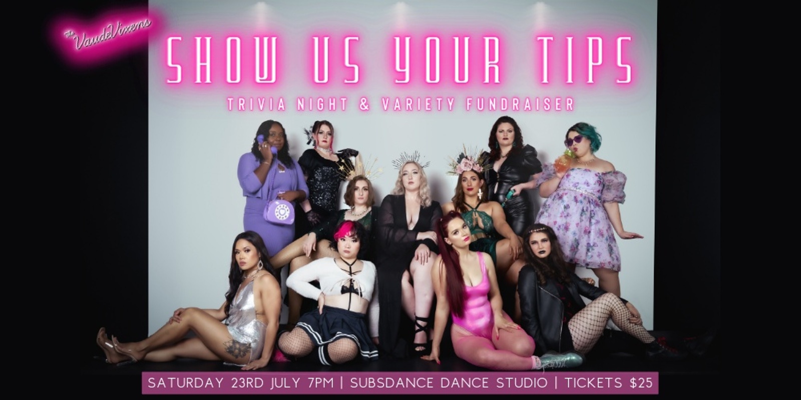 Banner image for SHOW US YOUR TIPS - The Vaudevixens Tour Fundraiser