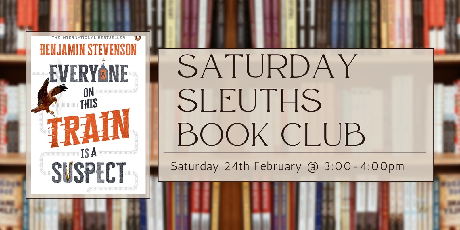 Saturday Sleuths Crime Book Club 2024 Humanitix   BoQkoDyURimmWHI3jrSL