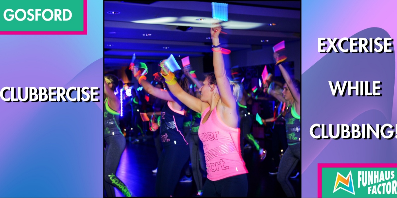 Banner image for Clubbercise