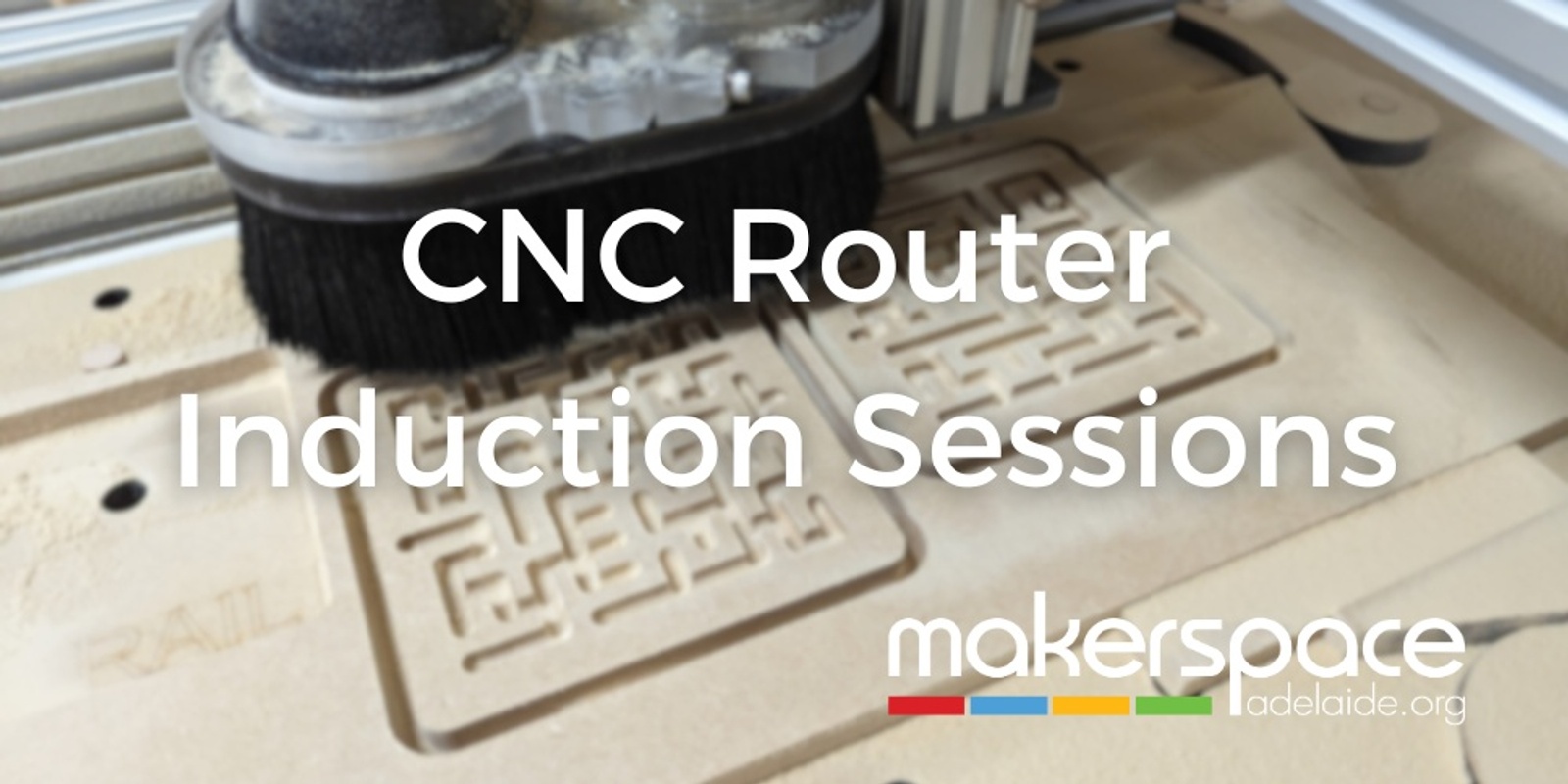 Banner image for CNC Router Induction Session 2024