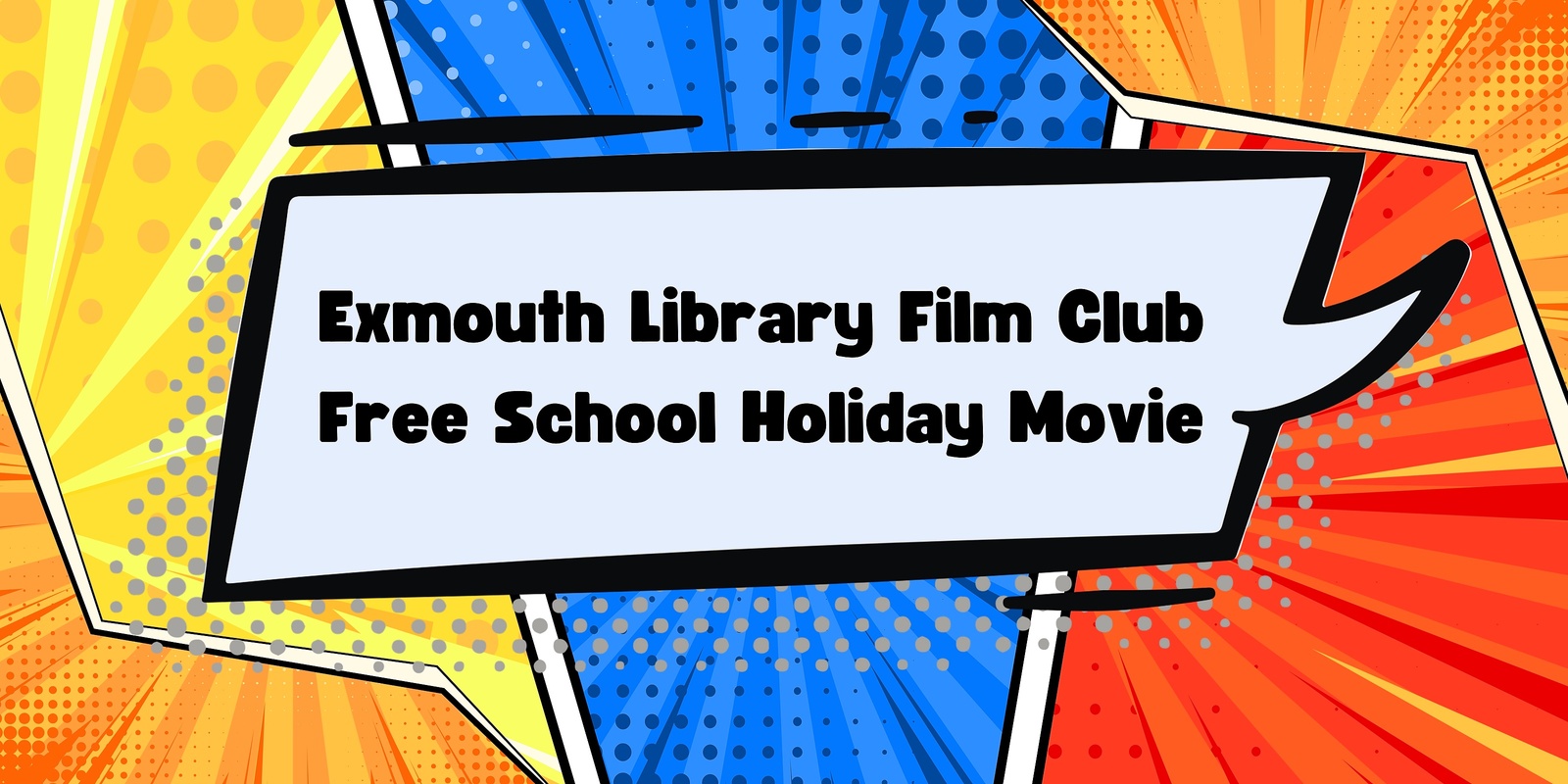 Banner image for Exmouth Library Film Club: July School Holidays 