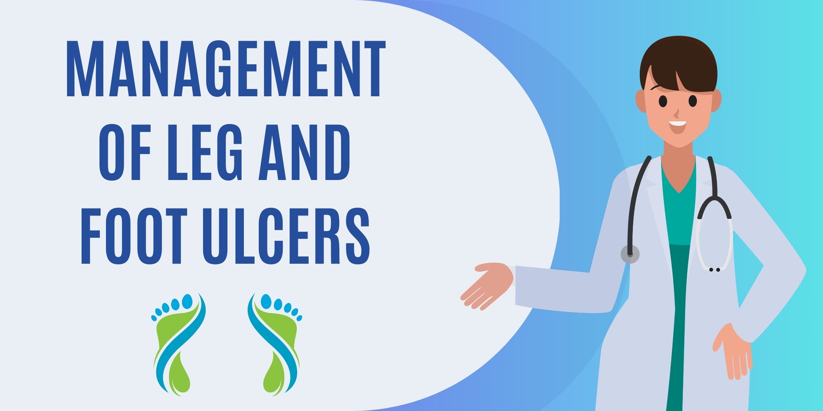 Banner image for Management of Leg and Foot Ulcers