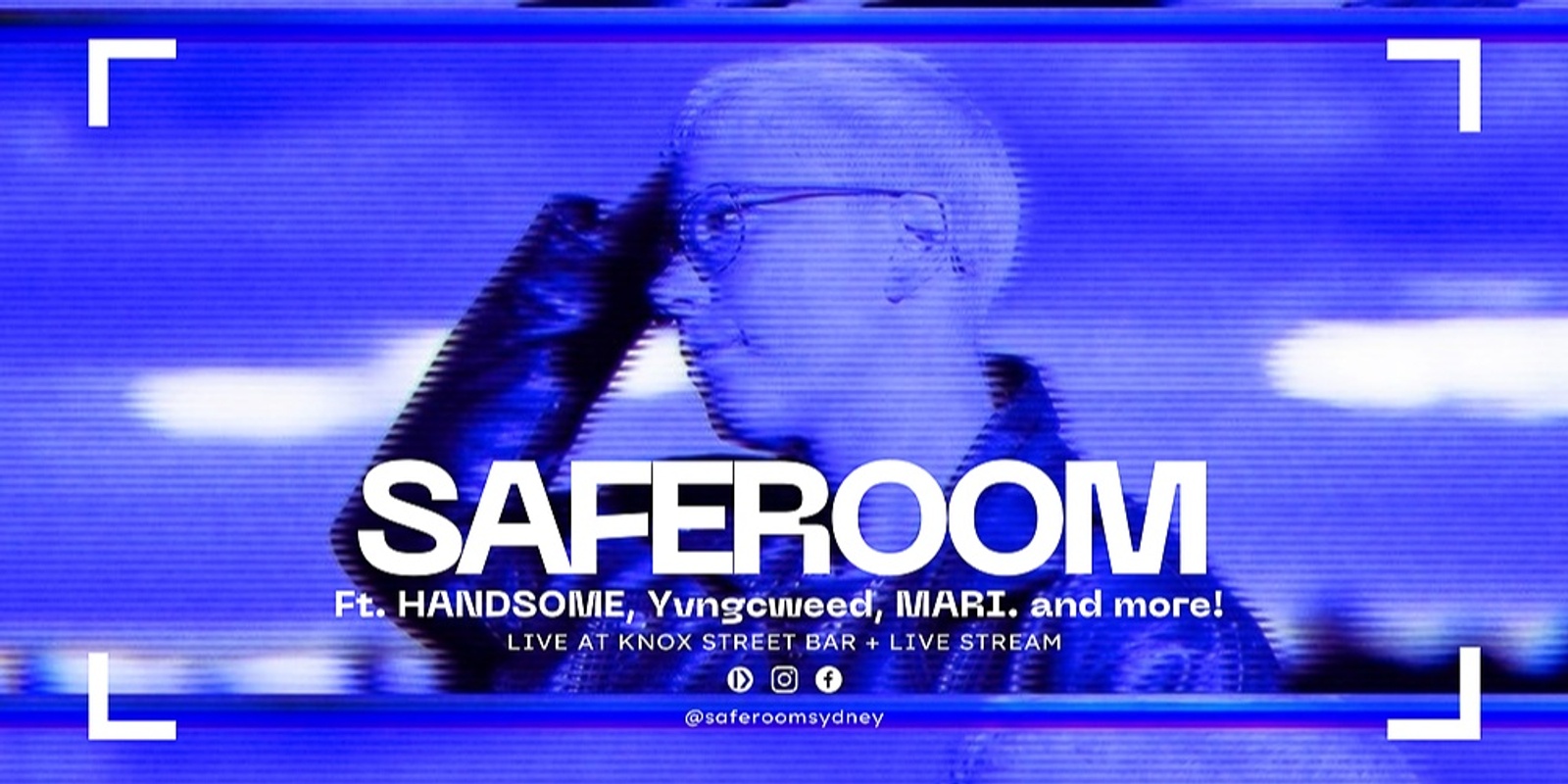 Banner image for SAFEROOM Ft. HANDSOME, MARI, Yvngcweed & more! 