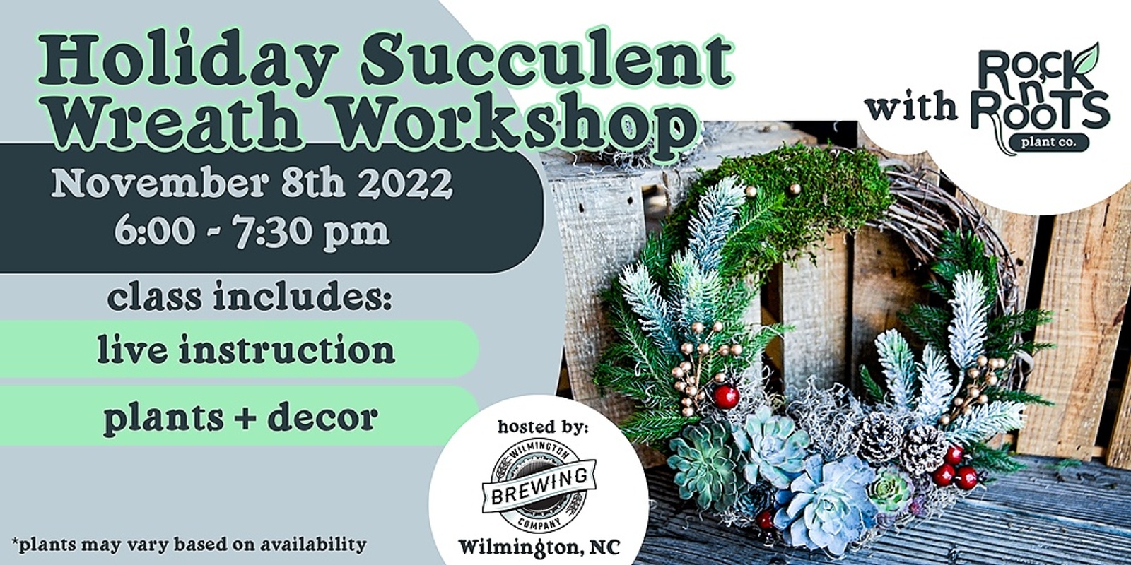 Banner image for Holiday Succulent Wreath Workshop at Wilmington Brewing Company (Wilmington, NC)
