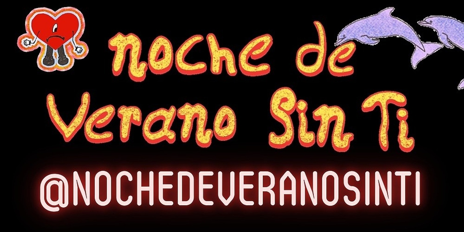 Banner image for NOCHE DE VERANO SIN TI - Celebración de Bad Bunny! - WATERLOO