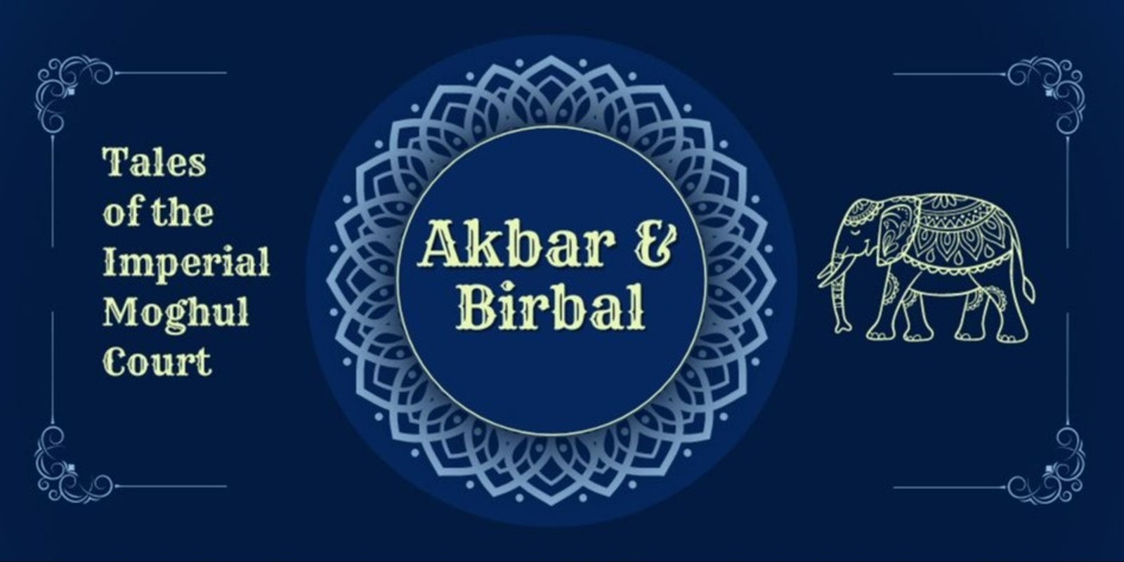 Banner image for The Golden Age of Akbar: Tales of the Imperial Moghul Court