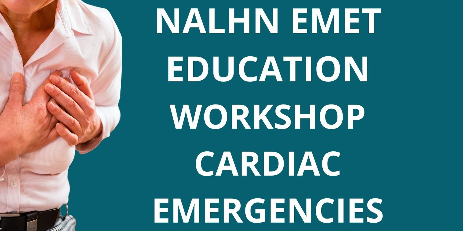 Banner image for NALHN/BHFLHN EMET Evening - Cardiac Emergencies  