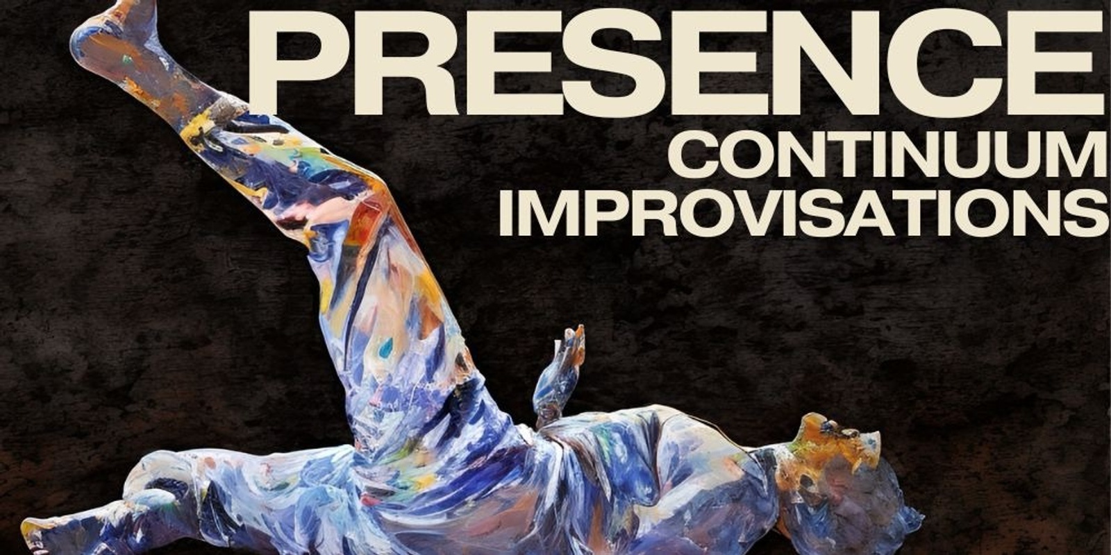 Banner image for PRESENCE: Continuum Improvisations