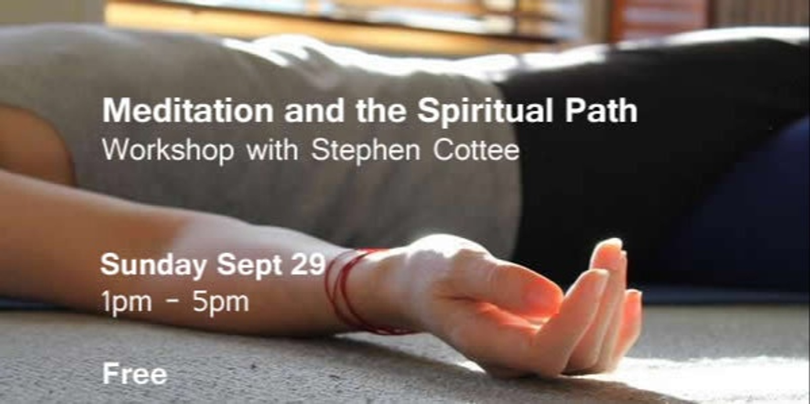 Banner image for Meditation and the Spiritual Path Workshop