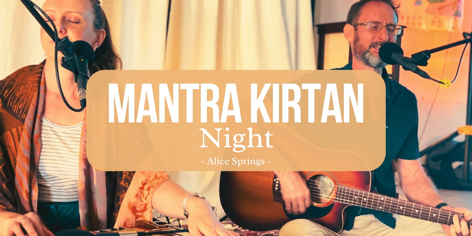 Banner image for Mantra Kirtan Night ~ Alice Springs