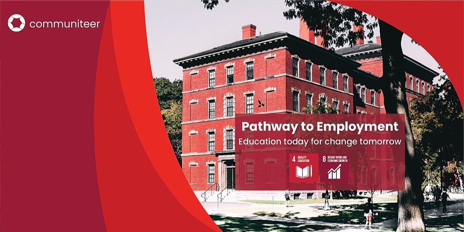 Banner image for Pathway To Employment: Education today for change tomorrow