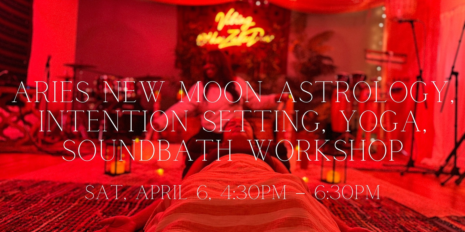 Banner image for Aries New Moon Astrology, Yoga and Soundbath Workshop