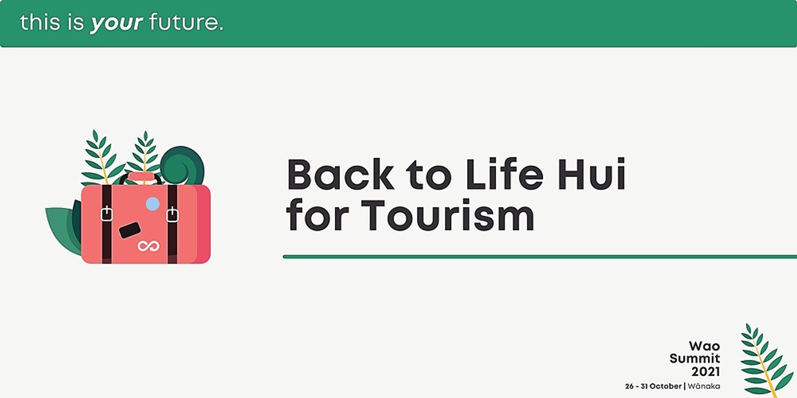 Banner image for Back to Life Hui for Tourism