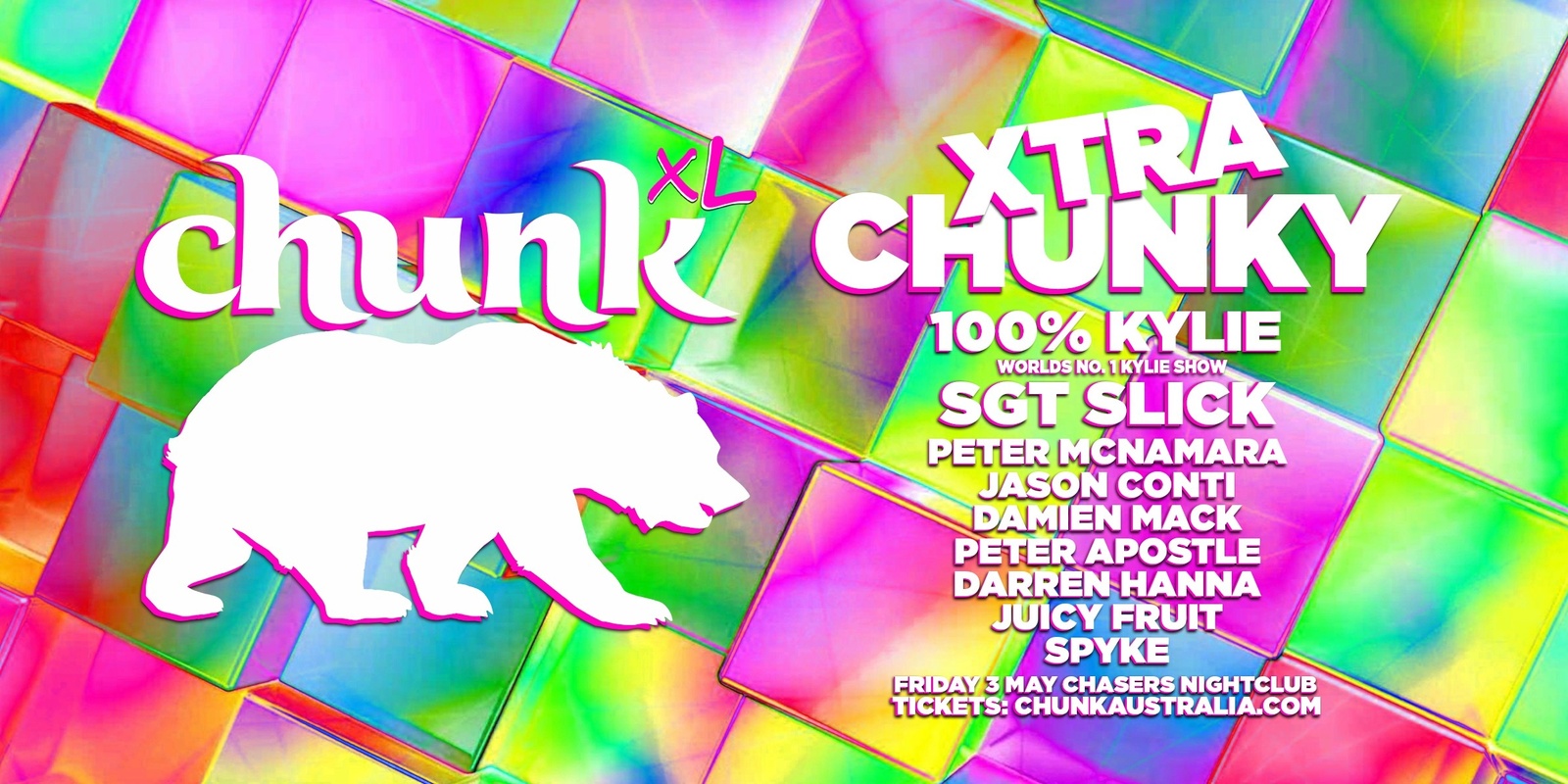 Banner image for Chunk XL | XTRA CHUNKY | 03 May 2024 @ Chasers Nightclub