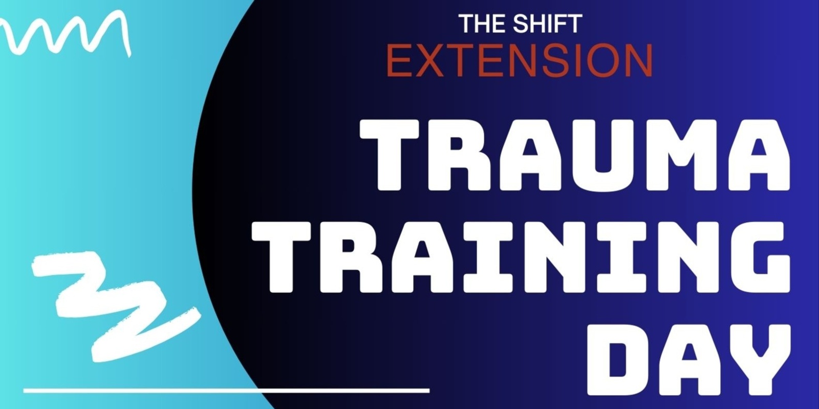 Banner image for Trauma Training Day - The Shift Extension