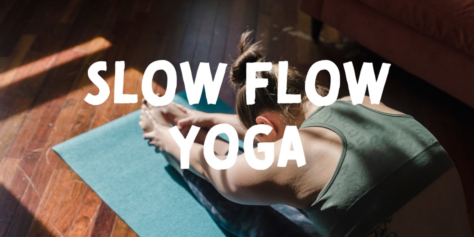 Banner image for Slow Flow Yoga 