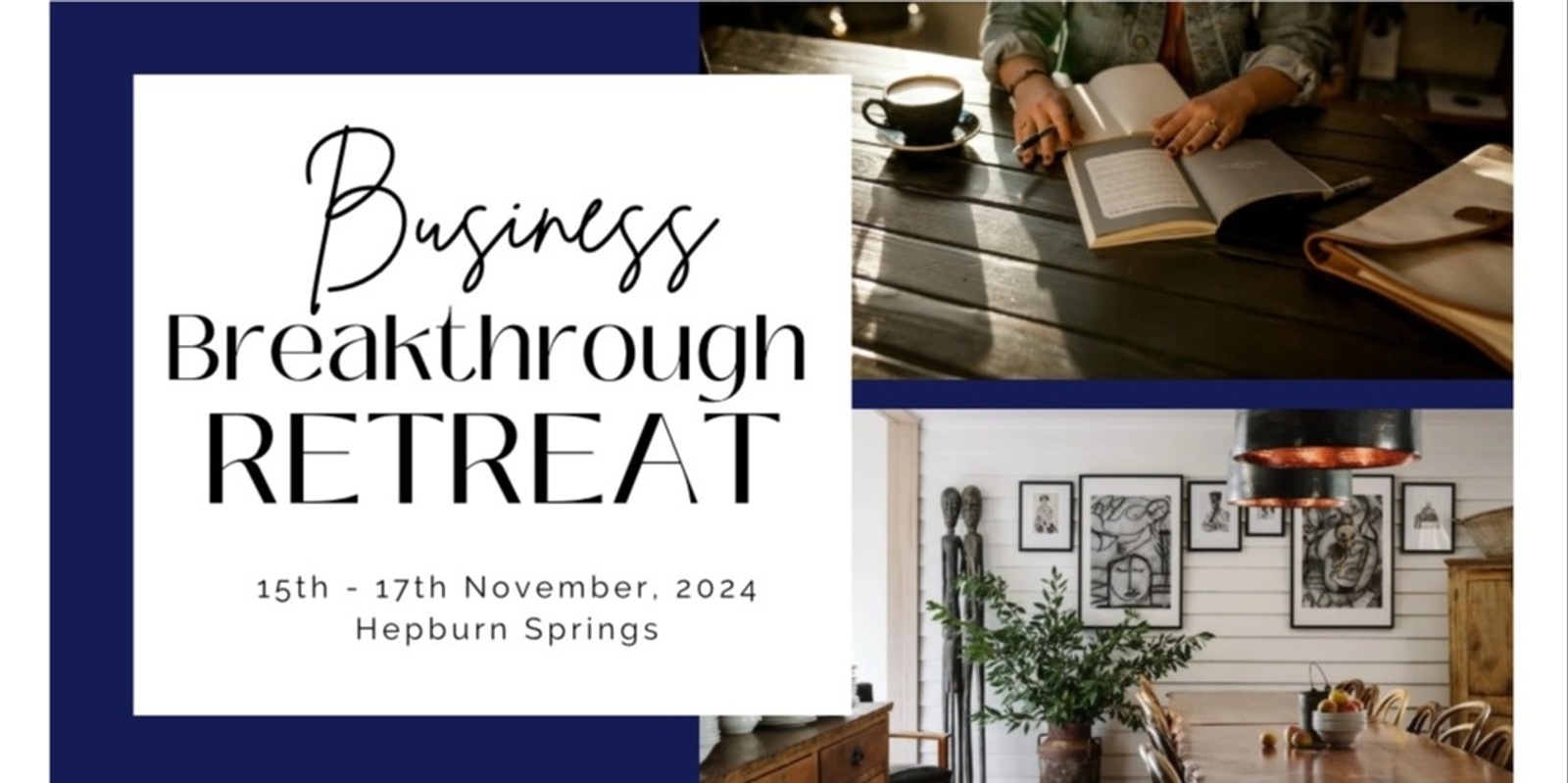Banner image for Business Breakthrough Retreat