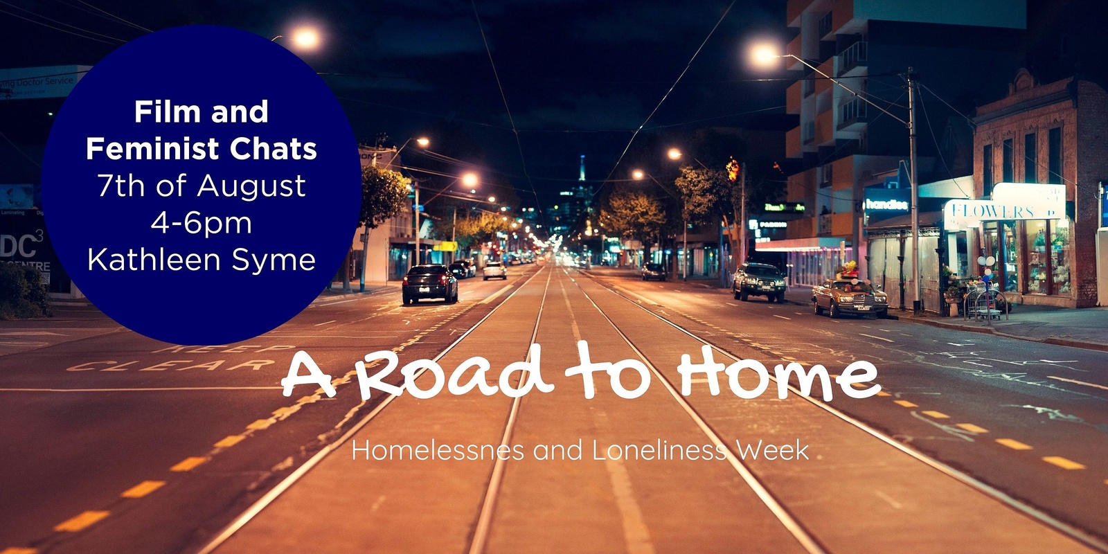 Banner image for Film and Feminist Chats - Loneliness Awareness and Homelessness Week