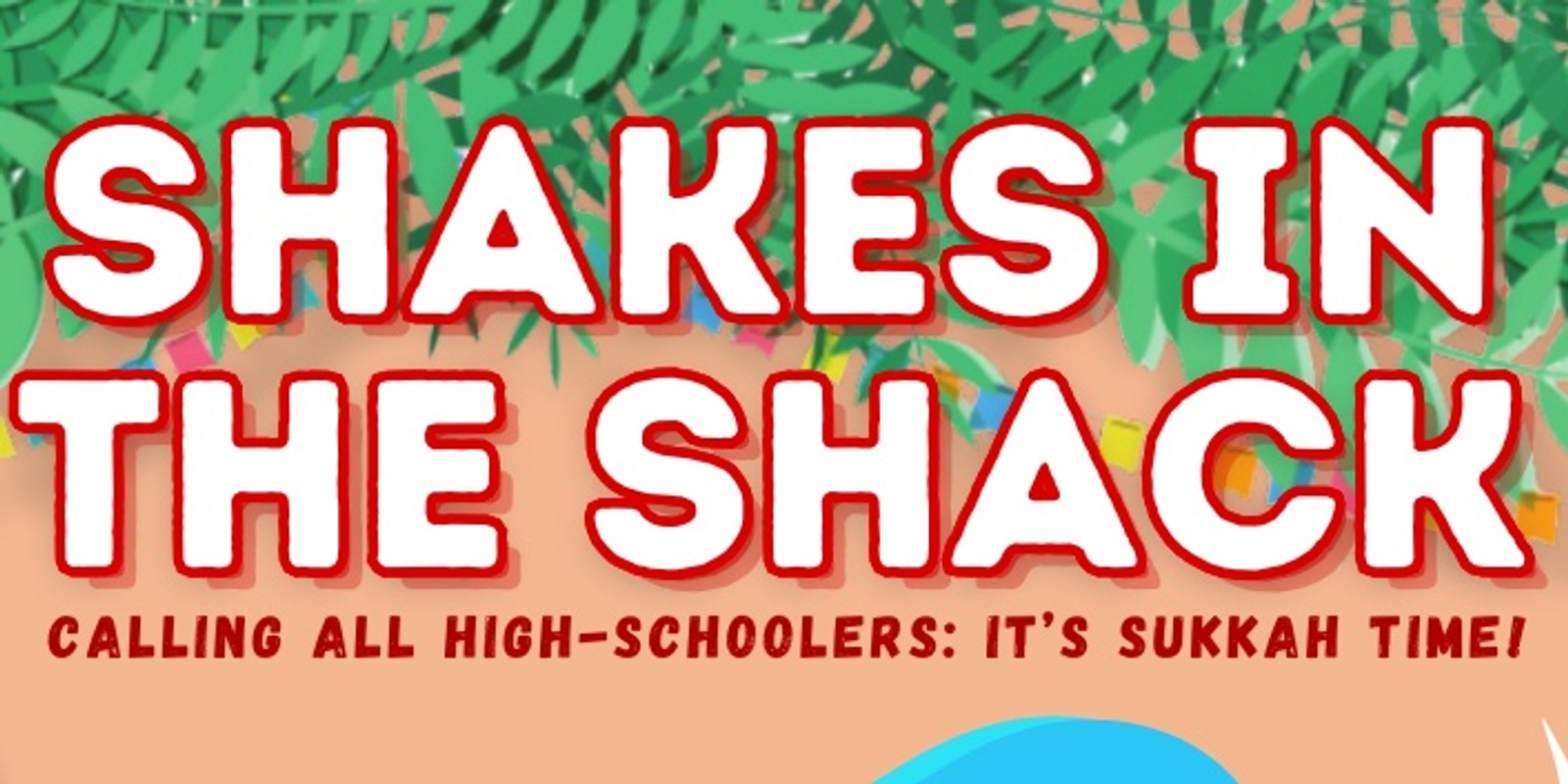 Banner image for Shakes in the Shack - CTeen Event