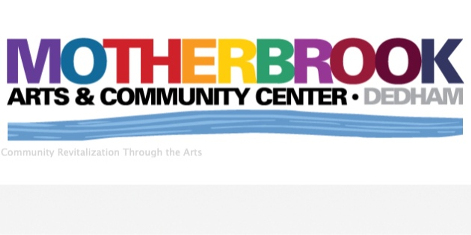 Mother Brook Arts & Community Center's banner